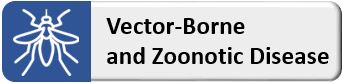 Vectorborne and Zoonotic Disease