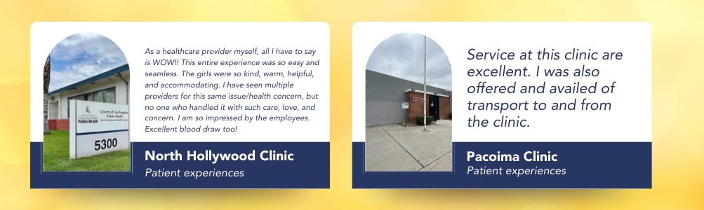 North Hollywood & Pacoima Clinic Patient Experiences