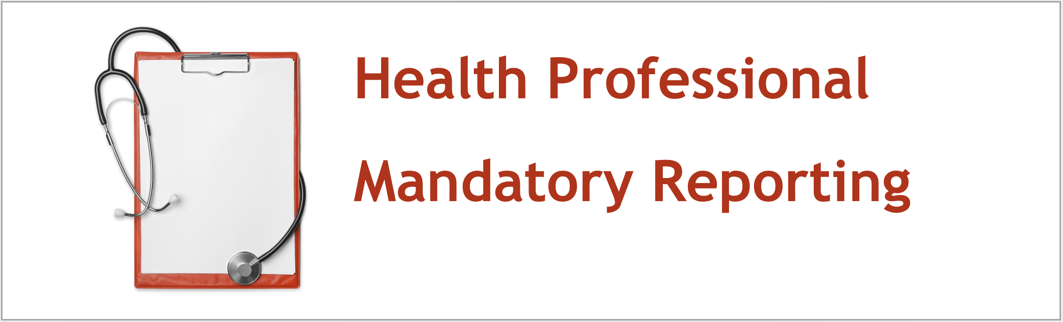 Health Professional Mandatory Reporting