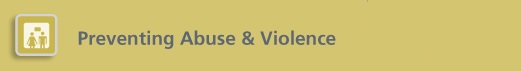 Preventing Abuse and Violence banner