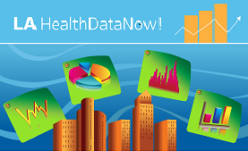 LA Health Data Now!