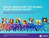Health Indicators for Women in Los Angeles County