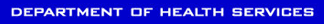 Go to Department of Health Services Website