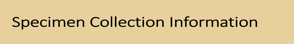 Specimen Collection Information