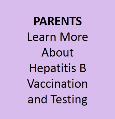 Parents learn more about Hepatitis B vaccination and testing
