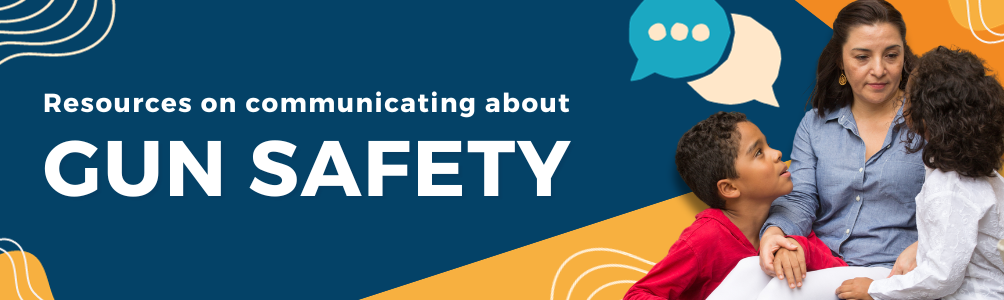 Communicating about Gun Safety Banner